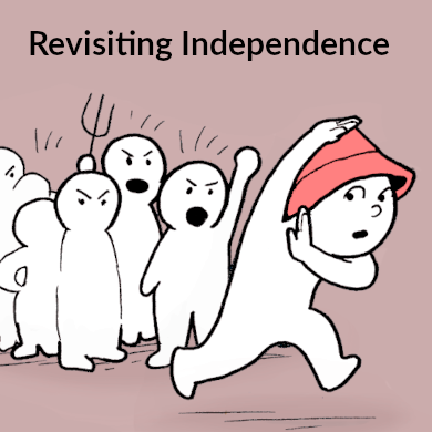Revisiting Independence