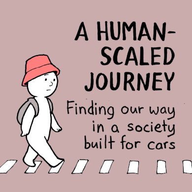 A Human-Scaled Journey