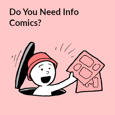 Do You Need Info Comics?